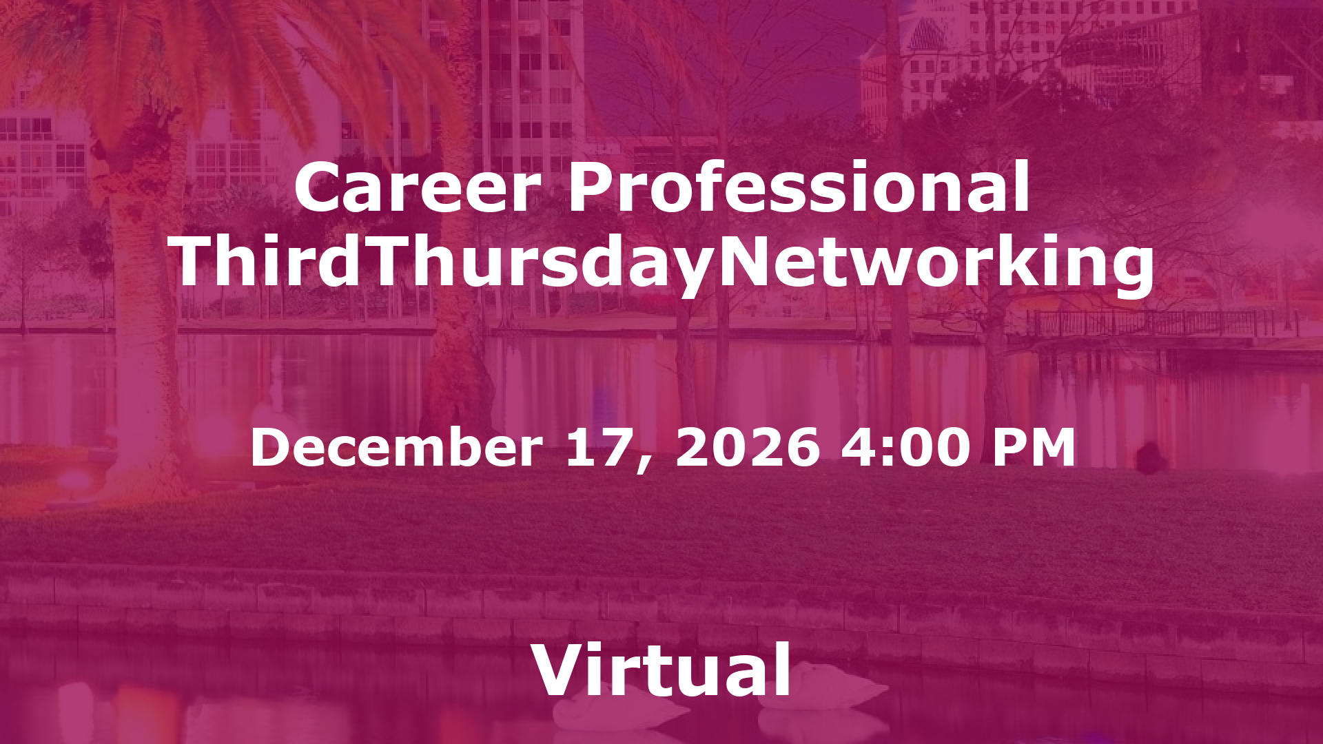 Career Professional ThirdThursdayNetworking event image